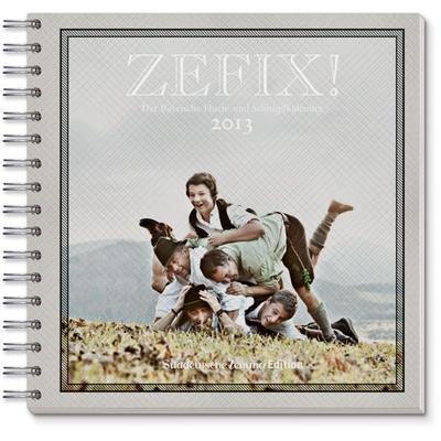 Zefix! (21 cm) 2013