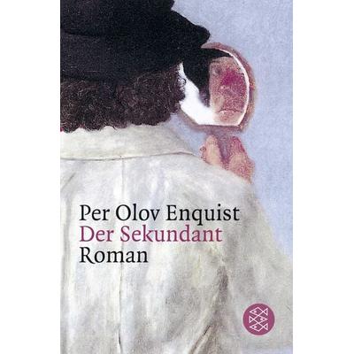 Der Sekundant, Taschenbuch von Per Olov Enquist, Fischer Taschenbuch Verlag