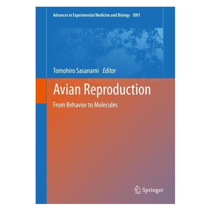Springer Avian Reproduction : From Behavior to Molecules (Englisch, Hardcover) (9789811039744)