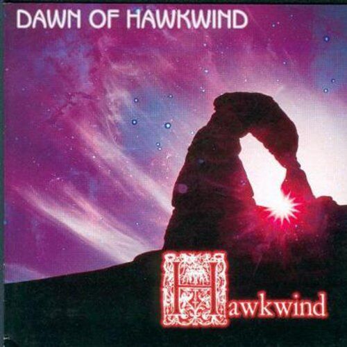 Hawkwind - Dawn of the Hawkwind - Preis vom 11.10.2026 03:10:56 h