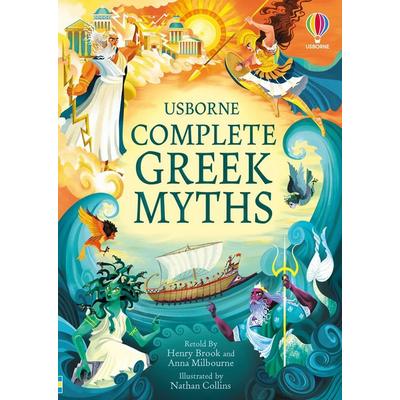 Complete Greek Myths, Gebundene Ausgabe von Anna Milbourne,Henry Brook, Usborne Publishing, 978-1-4749-8644-1