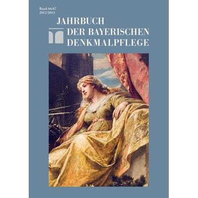 Jahrbuch der Bayerischen Denkmalpflege / 2012/2013, Gebundene Ausgabe von , Deutscher Kunstverlag, 978-3-422-07282-4