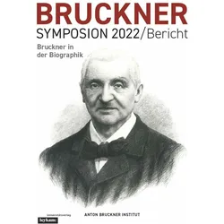 Bruckner Symposion 2022 / Bericht, Fachbücher von Klaus Petermayr