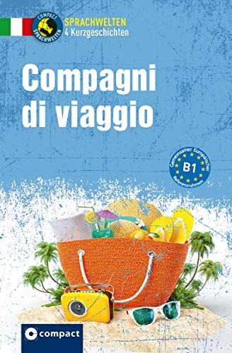 Anna Ballarin Denti - Compagni di viaggio: Italienisch B1 (Sprachwelten) - Preis vom 14.10.2026 23:07:16 h