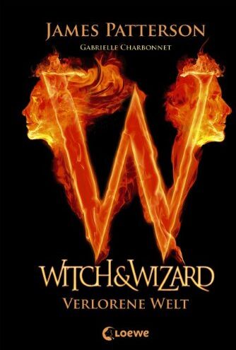 James Patterson - Witch & Wizard 01. Verlorene Welt - Preis vom 13.10.2026 11:25:28 h