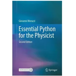 Essential Python for the Physicist, Fachbücher von Giovanni Moruzzi