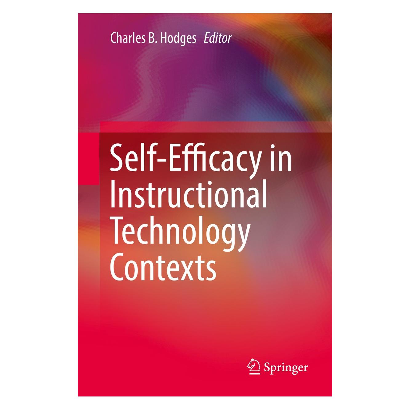 Springer Self-Efficacy in Instructional Technology Contexts (Englisch, Charles B. Hodges, 2018) (9783319998572)