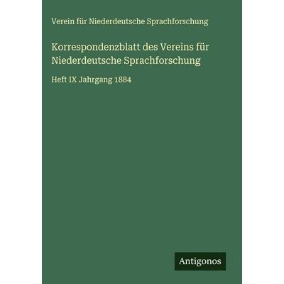 Korrespondenzblatt des Vereins für Niederdeutsche Sprachforschung, Gebundene Ausgabe von Verein für Niederdeutsche Sprachforschung, Antigonos Verlag,