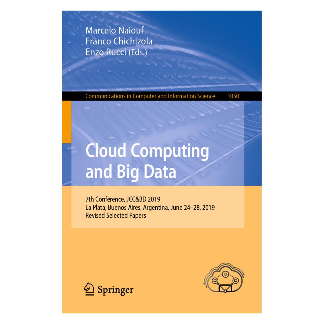 Springer Cloud Computing and Big Data (Englisch, Softcover, Enzo Rucci, Franco Chichizola, Marcelo Naiouf) (56085703)