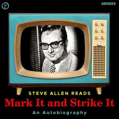 Mark It and Strike It - Steve Allen, Audio, 9781607476184