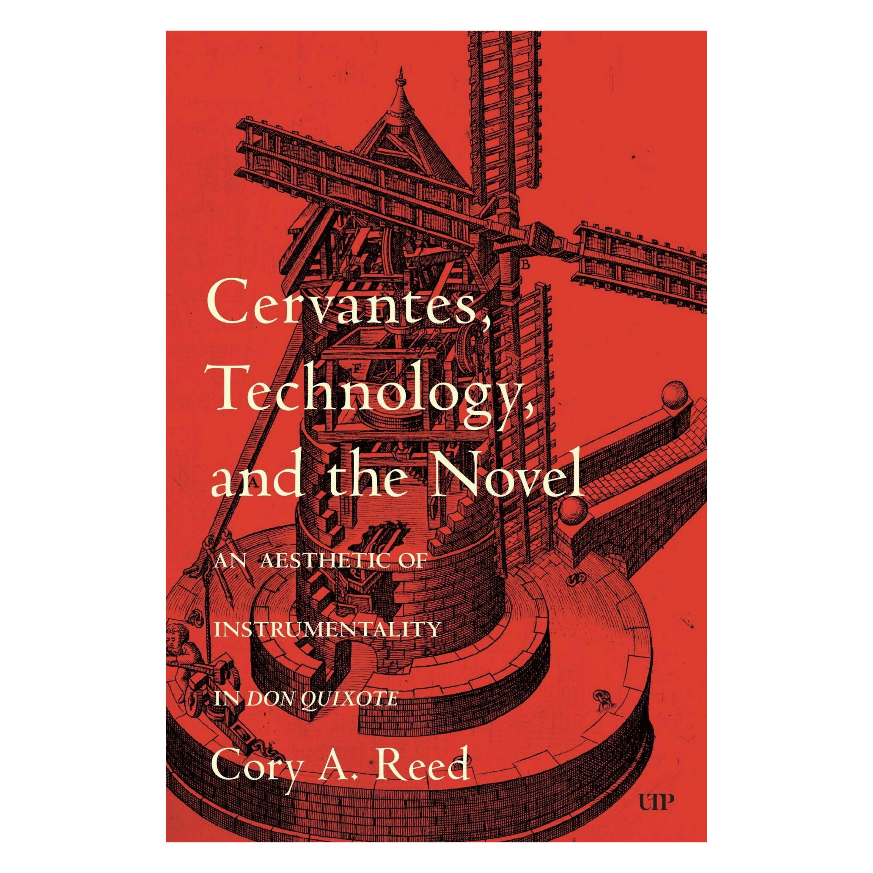 University Of Toronto Cervantes, Technology, and the Novel (Englisch, Hardcover, Cory A. Reed) (66057014)