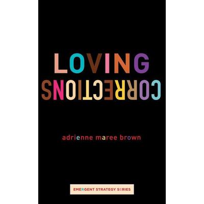 Loving Corrections, Taschenbuch von Adrienne Maree Brown, Turnaround, 978-1-84935-554-4