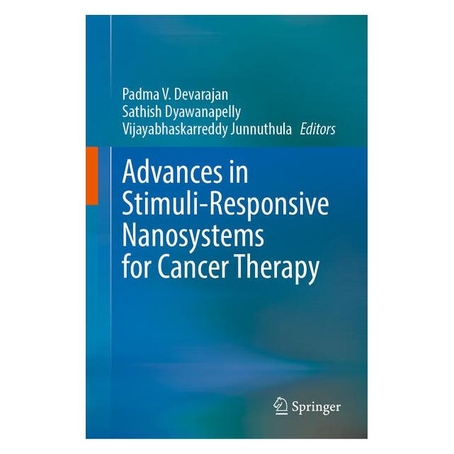 Springer Advances in Stimuli-Responsive Nanosystems for Cancer Therapy (Englisch, Hardcover, Padma V. Devarajan, Sathish Dyawanapelly, Vijayabhaskarreddy Junnuthula) (62630140)