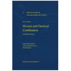 Mixture and Chemical Combination, Fachbücher von Pierre Duhem