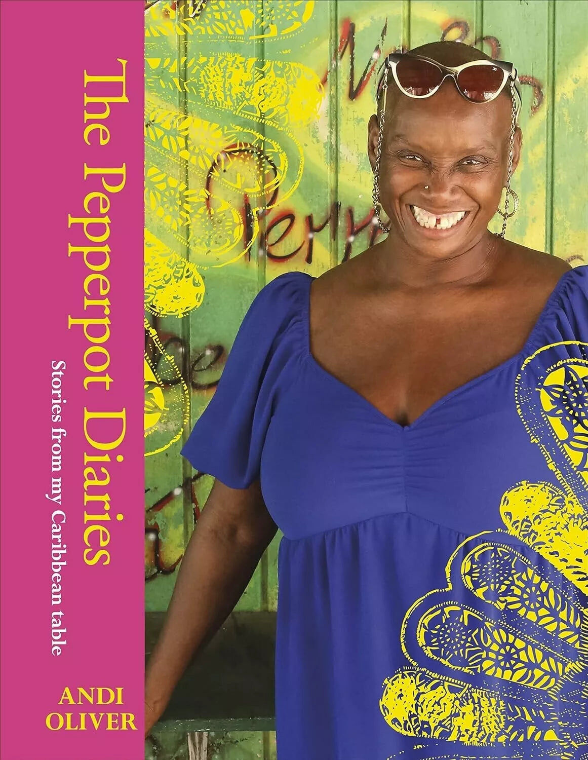 The Pepperpot Diaries: Stories From My Caribbean Table by Andi Oliver - DK Hardback Caribbean Cookbook - Recipes & Memoir, Great Gift for Home Cooks