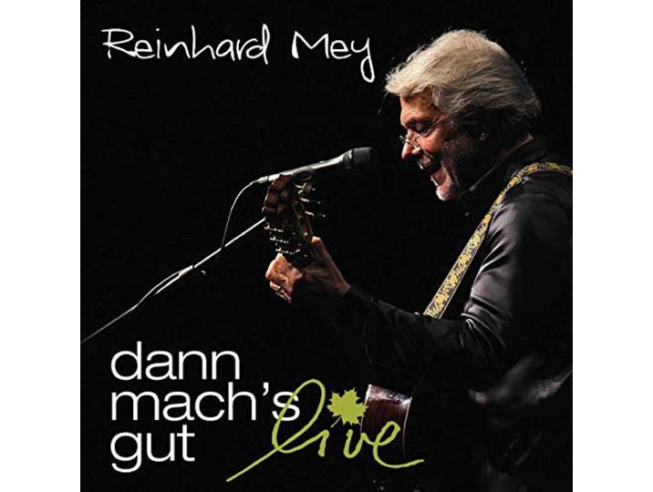 Reinhard Mey - Dann Mach's Gut - Live