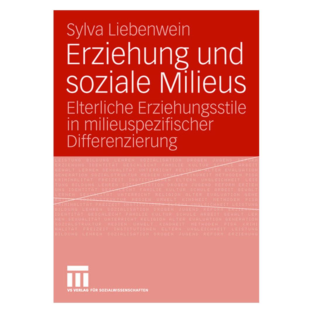 VS Erziehung und soziale Milieus (Deutsch, Softcover, Sylva Liebenwein) (7216845)