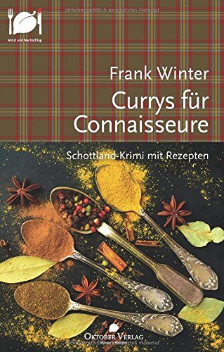 Frank Winter - Currys für Connaisseure: Schottland-Krimi mit Rezepten (Mord und Nachschlag) - Preis vom 15.10.2026 23:06:25 h