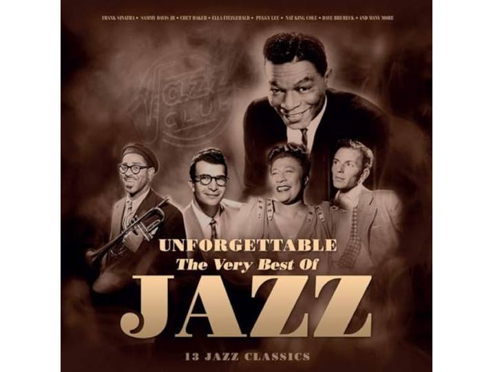 Unforgettable: the Very Best of Jazz