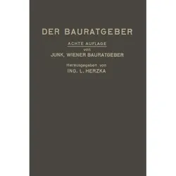 Der Bauratgeber, Fachbücher von David Valentin Junk, Leopold Herzka
