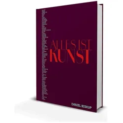 Alles ist Kunst, Fachbücher von Daniel Biskup