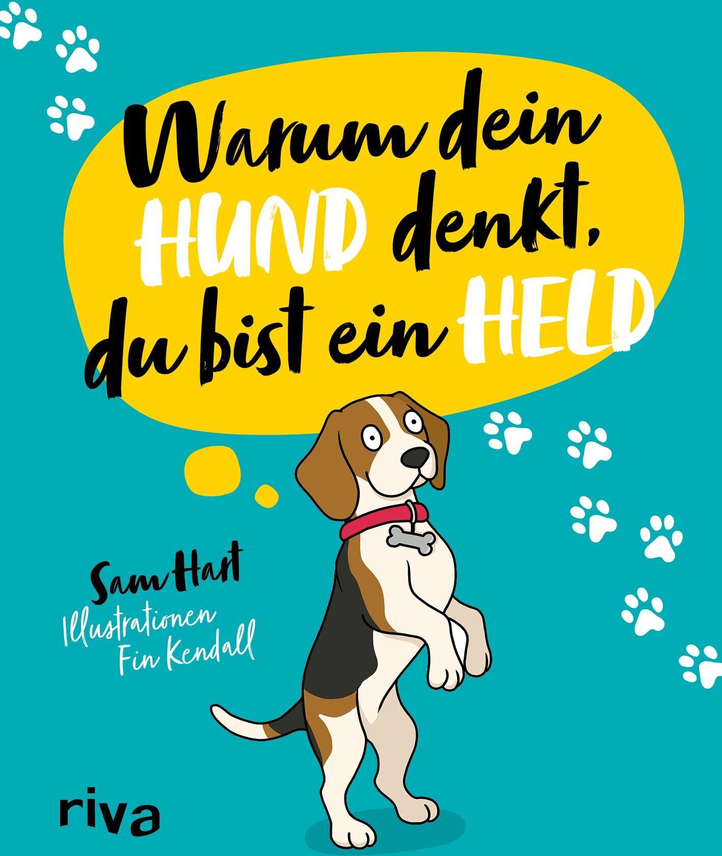 Sam Hart - Warum dein Hund denkt, du bist ein Held - Preis vom 10.10.2026 11:48:34 h