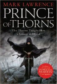 Mark Lawrence - Prince of Thorns (Broken Empire 1) (The Broken Empire) - Preis vom 02.10.2026 23:42:20 h