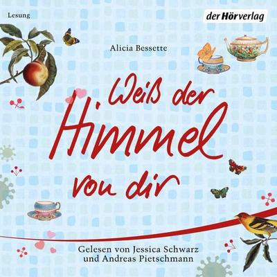 Weiß der Himmel von Dir - Alicia Bessette, Audio, 9783844502831