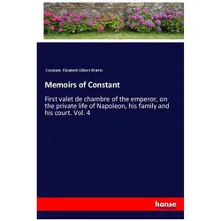Memoirs of Constant, Belletristik von Constant Elizabeth Gilbert Martin