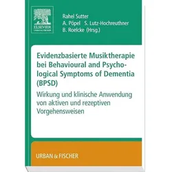 Evidenzbasierte Musiktherapie bei BPSD, Fachbücher von Rahel Sutter