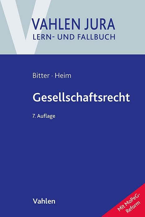 Georg Bitter - Gesellschaftsrecht (Vahlen Jura/Lern- und Fallbuch) - Preis vom 12.10.2026 11:37:12 h