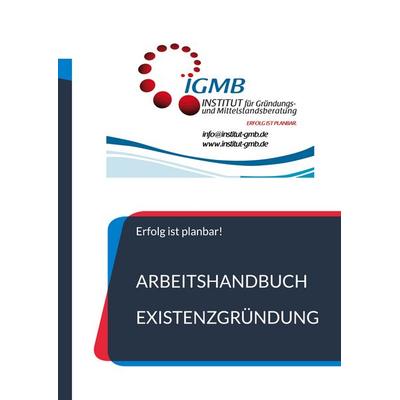 Existenzgründung, Taschenbuch von Stefan Gerber, BoD – Books on Demand, 978-3-7568-3367-2