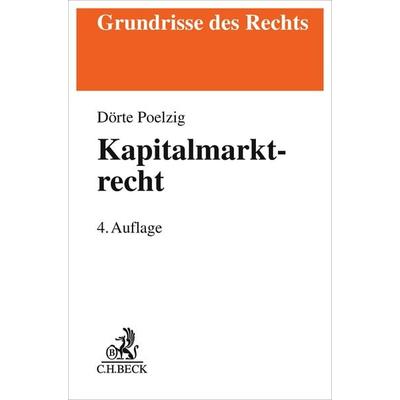 Kapitalmarktrecht, Taschenbuch von Dörte Poelzig, C.H. Beck, 978-3-406-84505-5