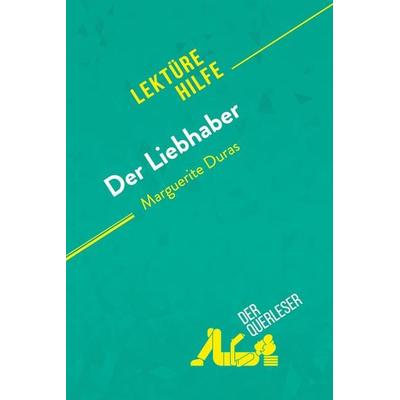 Der Liebhaber von Marguerite Duras (Lektürehilfe), Taschenbuch von Isabelle Defossa,Apolline Boulanger, DerQuerleser.de, 978-2-8080-1197-6