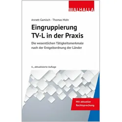Gamisch:Eingruppierung TV-L in der Prax, Fachbücher von Thomas Mohr, Annett Gamisch
