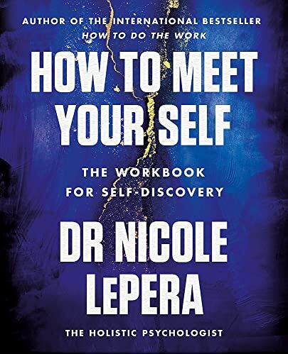Nicole LePera - How to Meet Your Self - Preis vom 09.10.2026 07:28:09 h