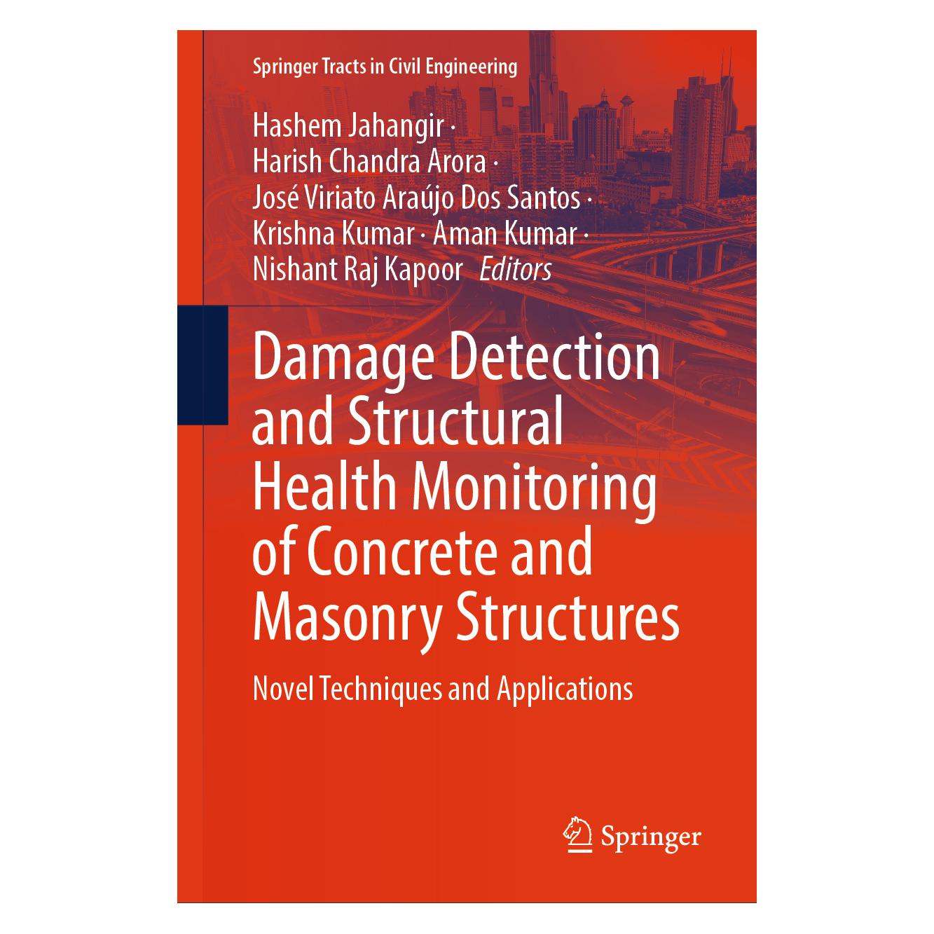 Springer Damage Detection and Structural Health Monitoring of Concrete and Masonry Structures (Englisch, Hardcover, Chandra Arora, Harish Viriato Arajo Dos Santos) (65321547)