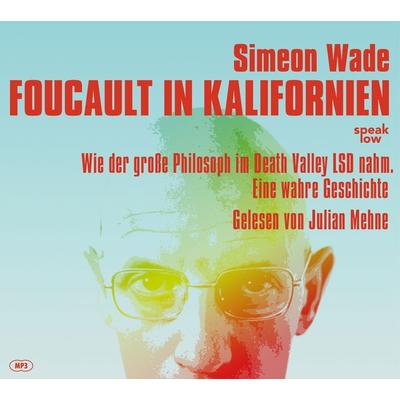 Foucault in Kalifornien - Simeon Wade, CD, 9783948674137