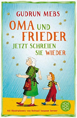 Gudrun Mebs - Oma und Frieder - Jetzt schreien sie wieder - Preis vom 15.10.2026 23:06:25 h