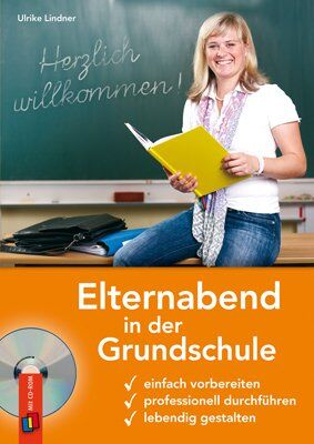 Ulrike Lindner - Elternabend in der Grundschule: Einfach vorbereiten, professionell durchführen, lebendig gestalten - Preis vom 11.10.2026 15:43:13 h