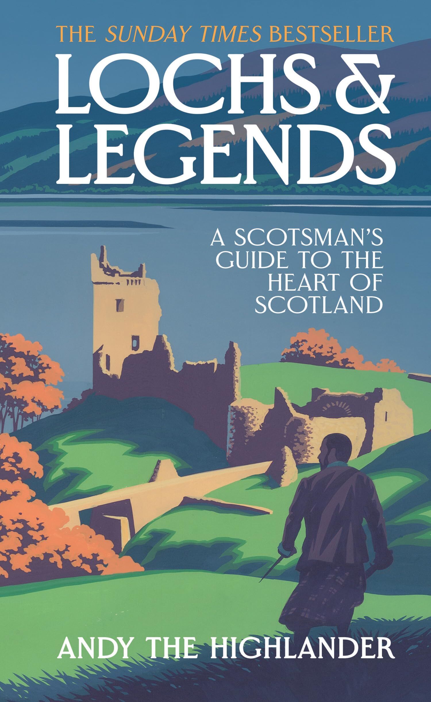 Andy the Highlander - Lochs and Legends: THE SUNDAY TIMES BESTSELLER - Preis vom 09.10.2026 07:28:09 h