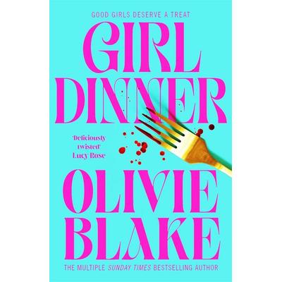Girl Dinner, Taschenbuch von Olivie Blake, Pan Macmillan, 978-1-03-501143-8