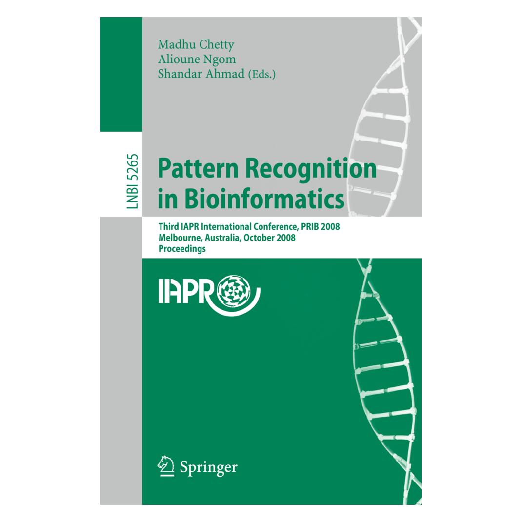 Springer Pattern Recognition in Bioinformatics (Englisch, Softcover, Alioune Ngom, Madhu Chetty, Shandar Ahmad) (55198636)