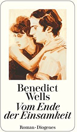 Benedict Wells - Vom Ende der Einsamkeit (detebe) - Preis vom 19.10.2026 19:33:35 h