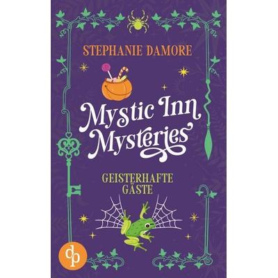 Geisterhafte Gäste, Taschenbuch von Stephanie Damore, Dp Verlag, 978-3-9863760-3-1