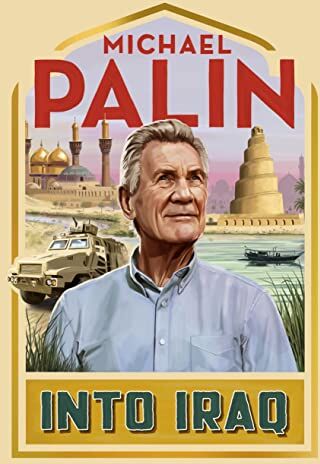 Michael Palin - Into Iraq - Preis vom 13.10.2026 11:25:28 h