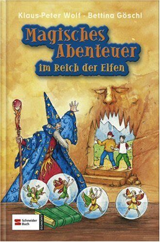 Klaus-Peter Wolf - Magische Abenteuer im Reich der Elfen: Sammelband - Preis vom 10.10.2026 11:48:34 h