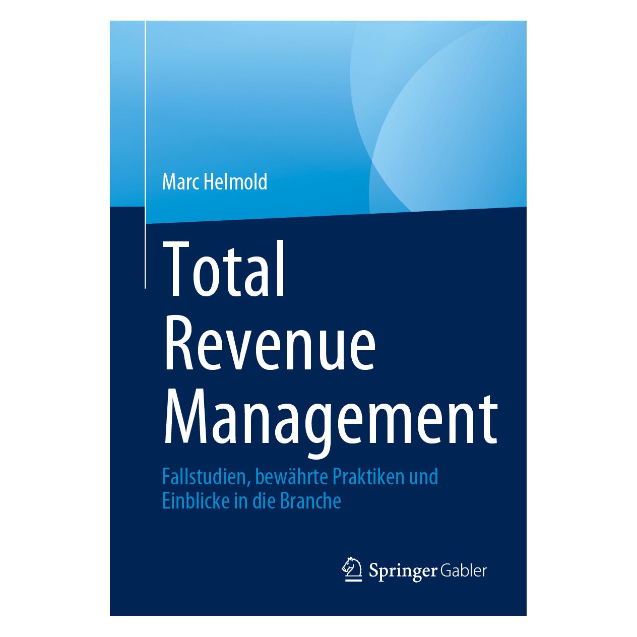 Gabler Total Revenue Management (Deutsch, Softcover, Marc Helmold) (36236026)