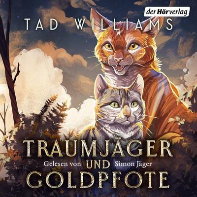 Traumjäger und Goldpfote - Tad Williams, Audio, 9783844552003