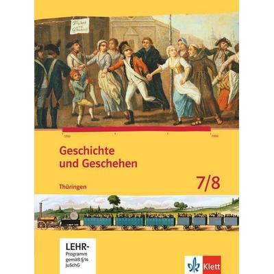 Geschichte und Geschehen 7/8. Ausgabe Thüringen Gymnasium, Set von , Klett Schulbuchverlag, 978-3-12-443620-7